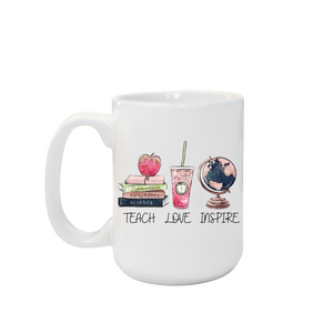 Teach Love Inspire Mug